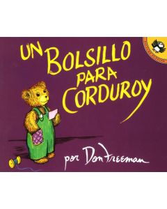 Un Bolsillo Para Corduroy = A Pocket for Corduroy