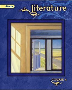 Glencoe Literature, Course 4, Student Edition