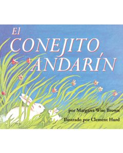 El Conejito Andarín: The Runaway Bunny Board Book (Spanish Edition)