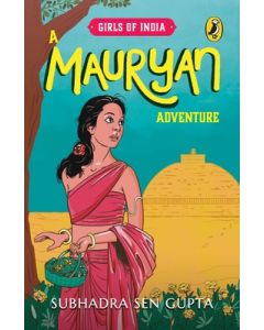 Girls of India: A Mauryan Adventure